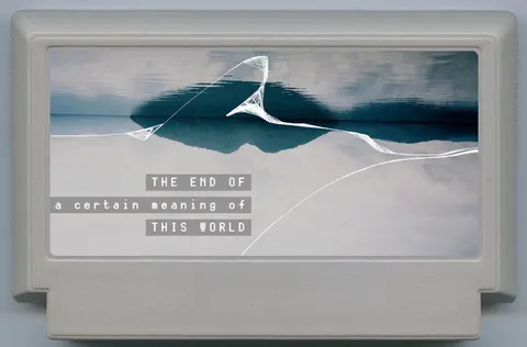 这个世界某种意义的终结 (THE END OF a certain meaning of THIS WORLD)