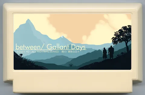 之间/英勇岁月 (between/ Gallant Days)